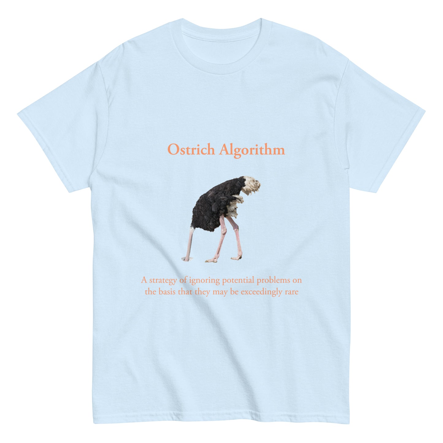 Ostrich Algorithm. Men's classic tee