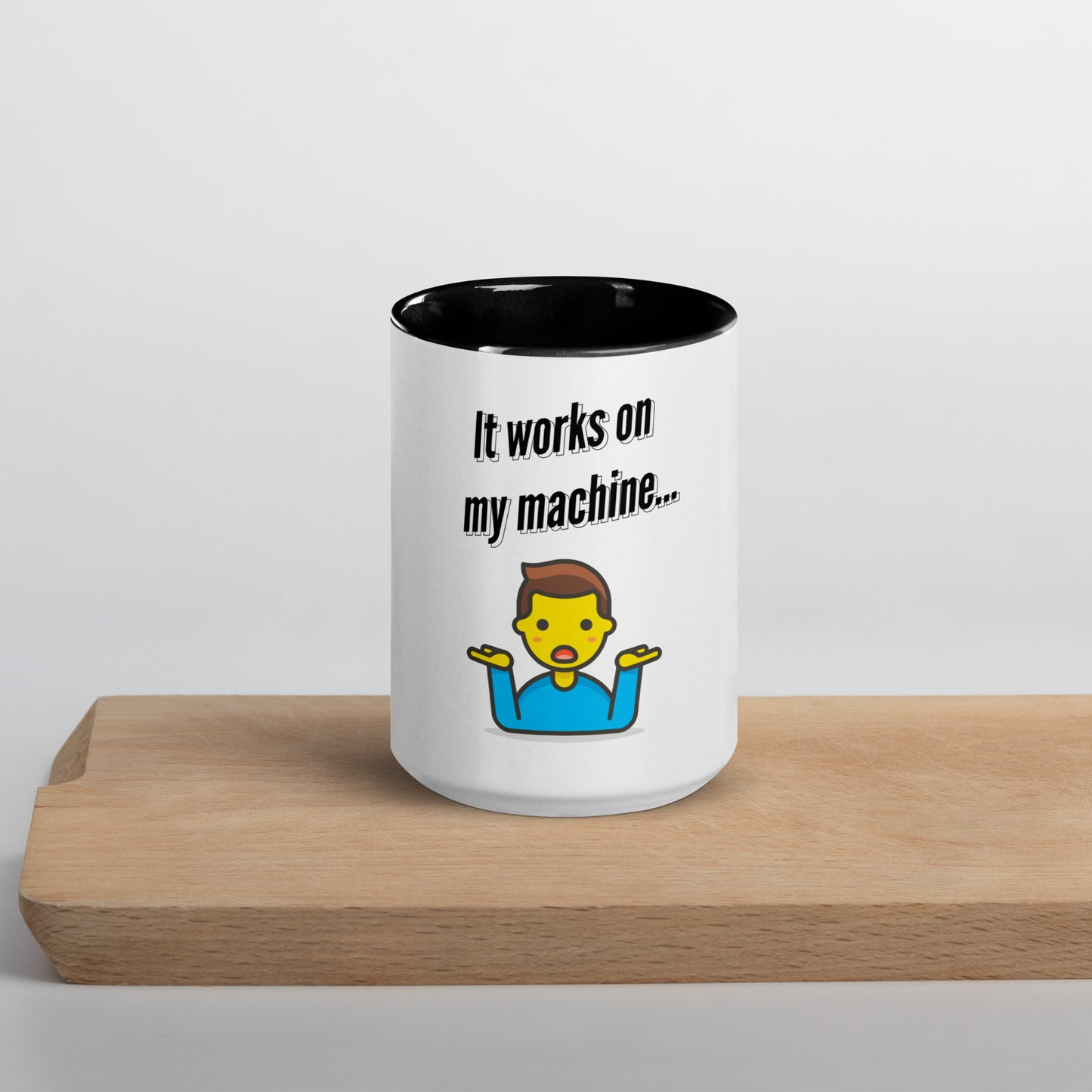 It works on my machine. Programmer Mug.