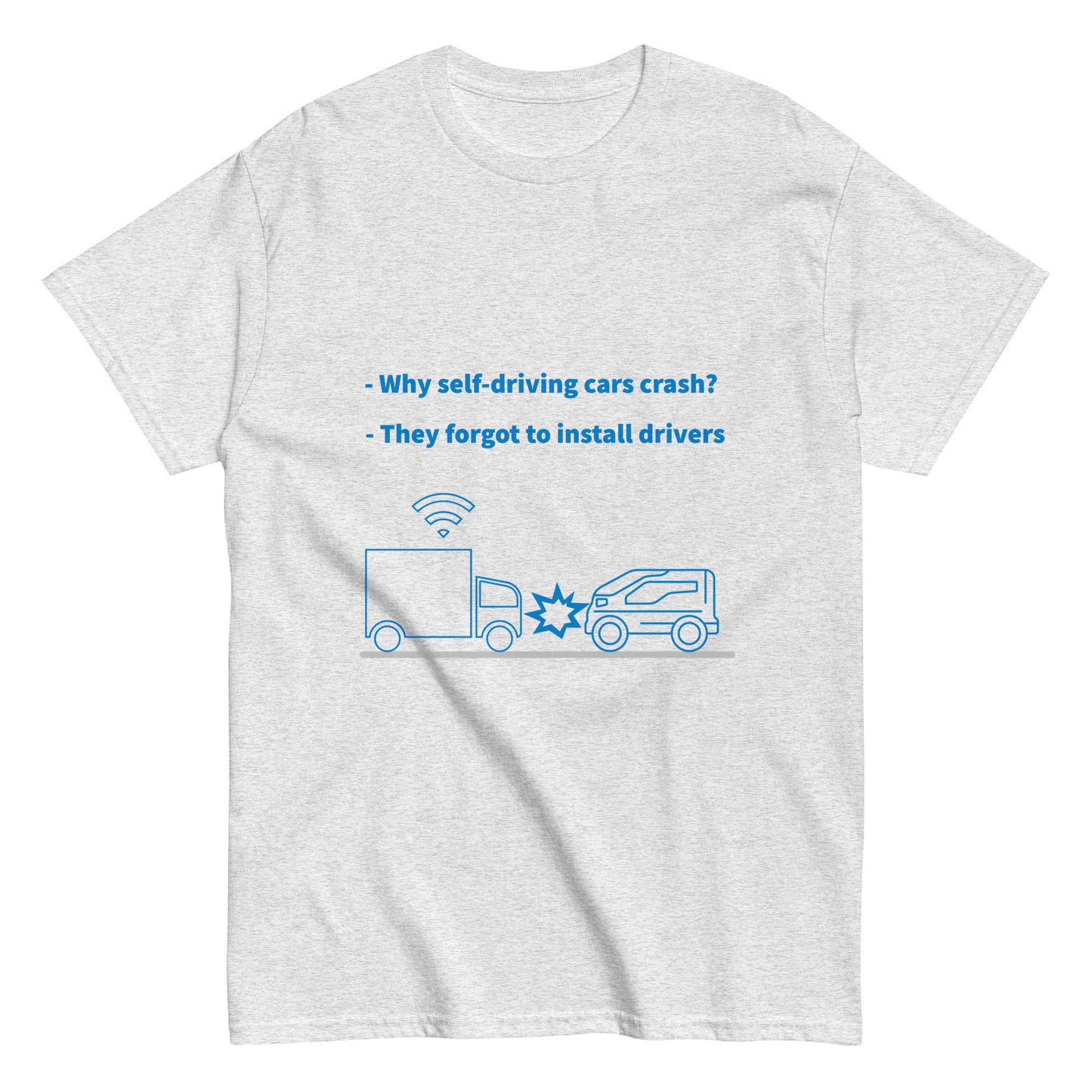 Forgot to install drivers. Programmer T-shirt