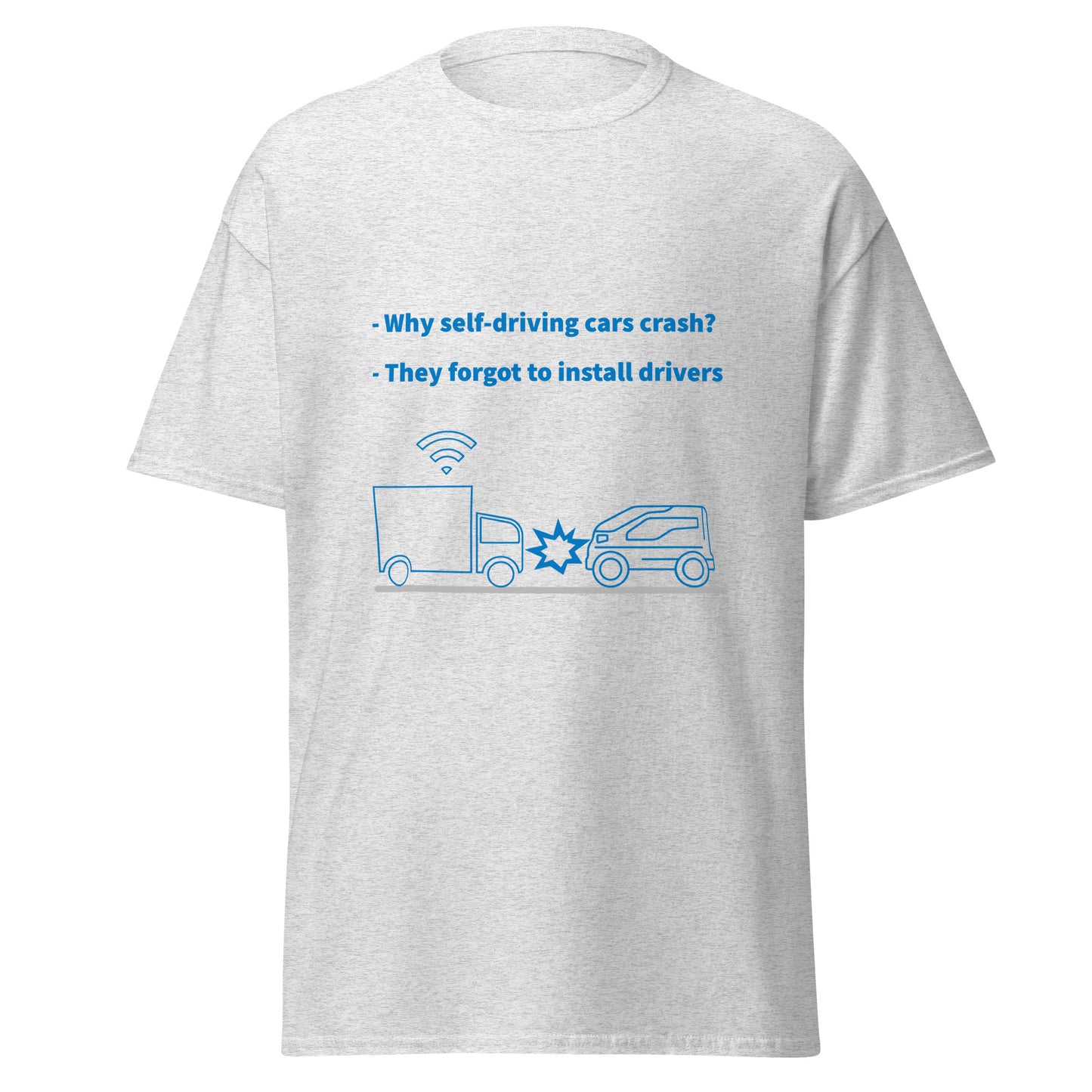 Forgot to install drivers. Programmer T-shirt