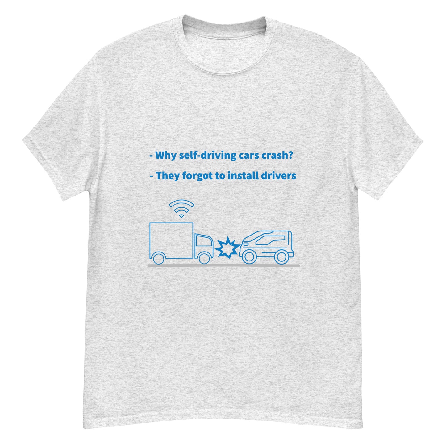 Forgot to install drivers. Programmer T-shirt