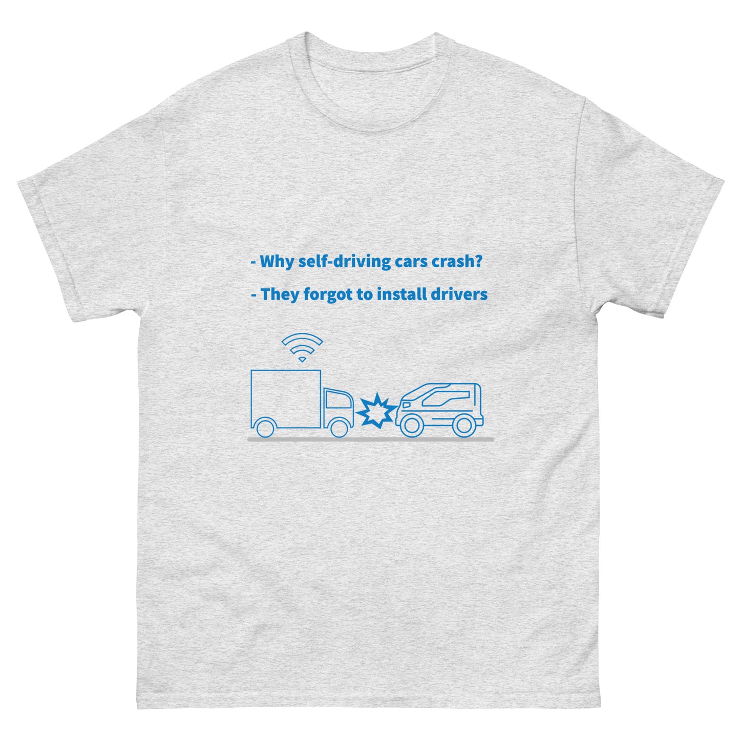 Forgot to install drivers. Programmer T-shirt