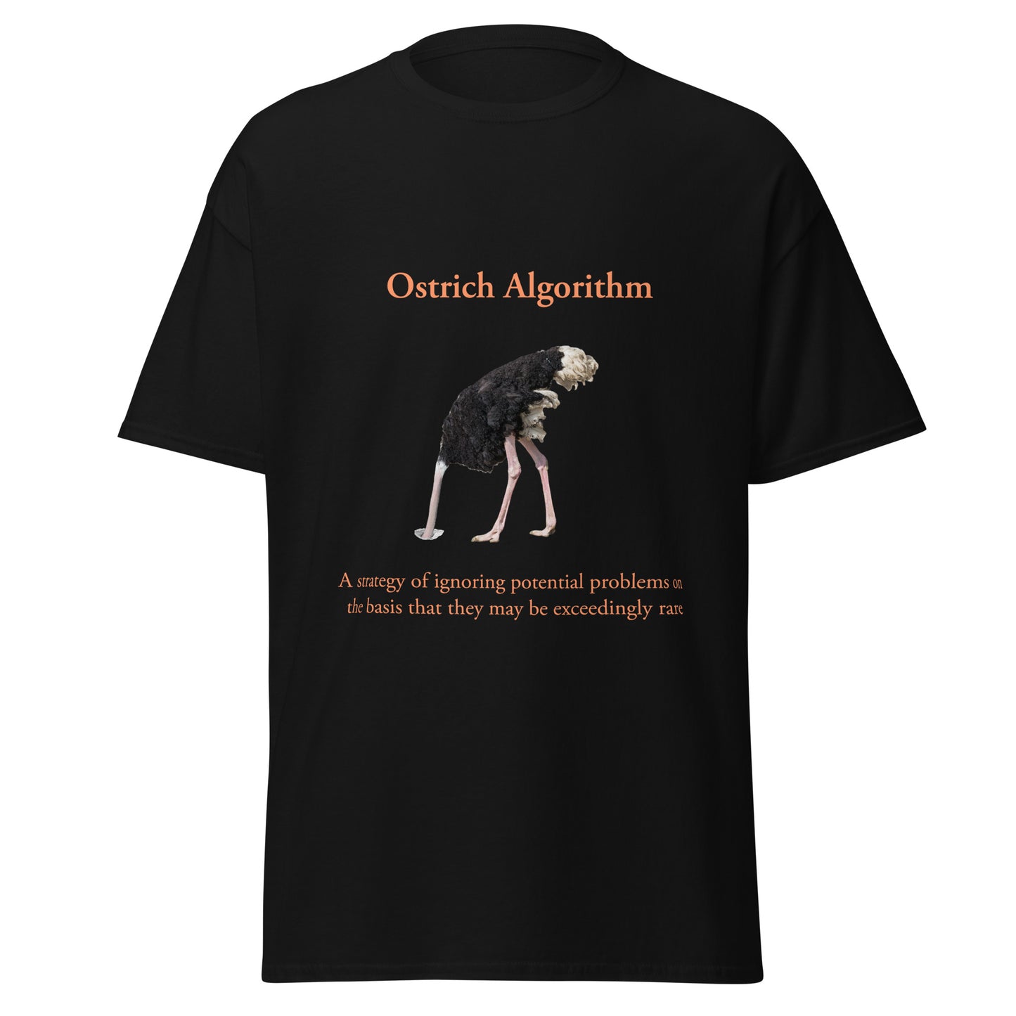 Ostrich Algorithm. Men's classic tee