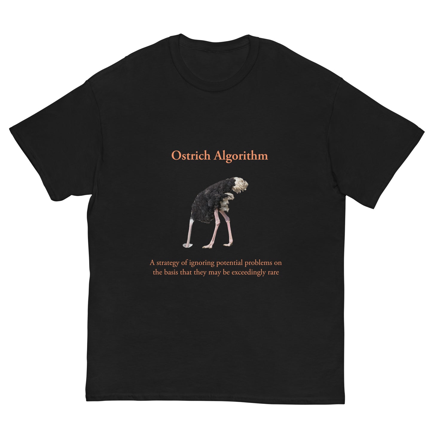 Ostrich Algorithm. Men's classic tee