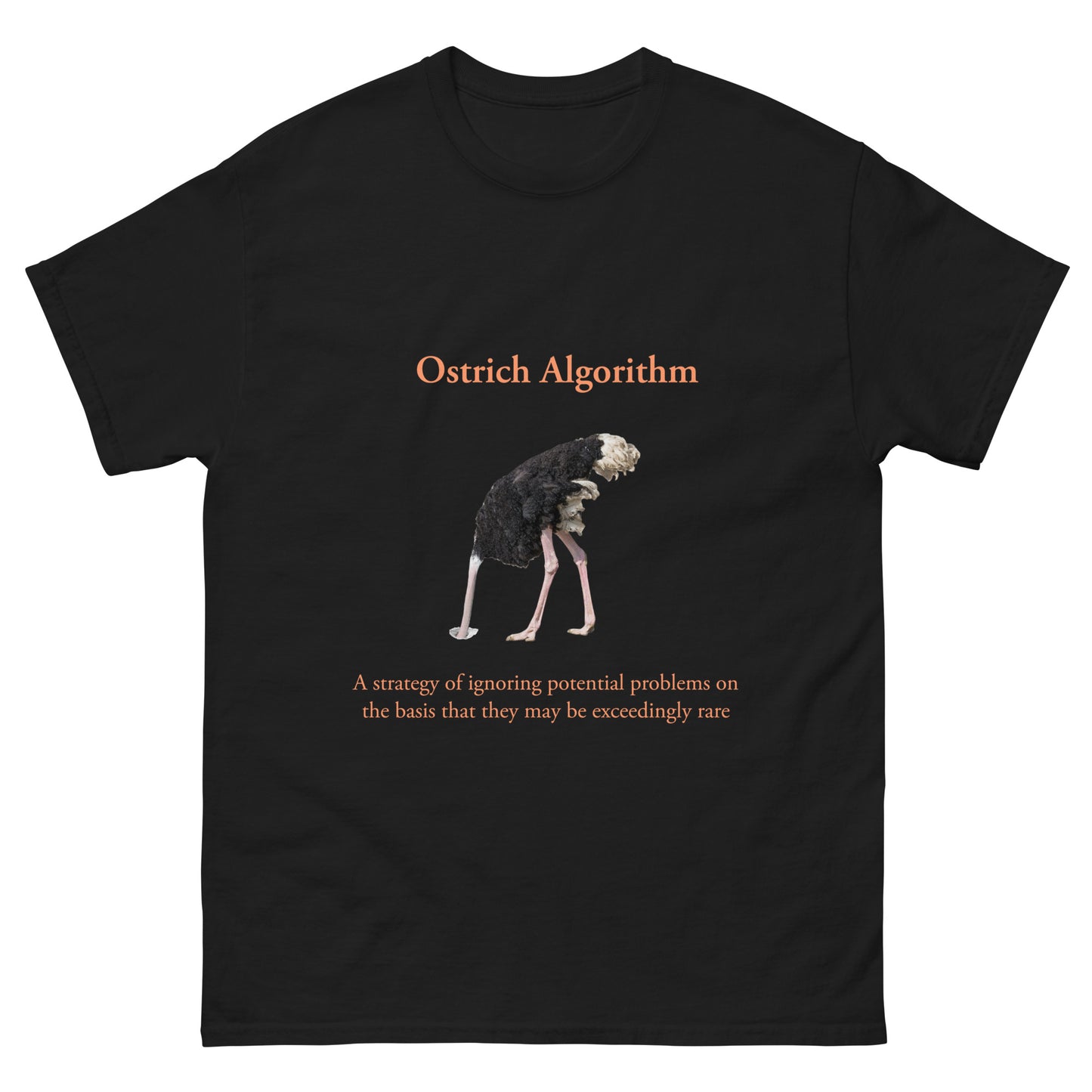 Ostrich Algorithm. Men's classic tee