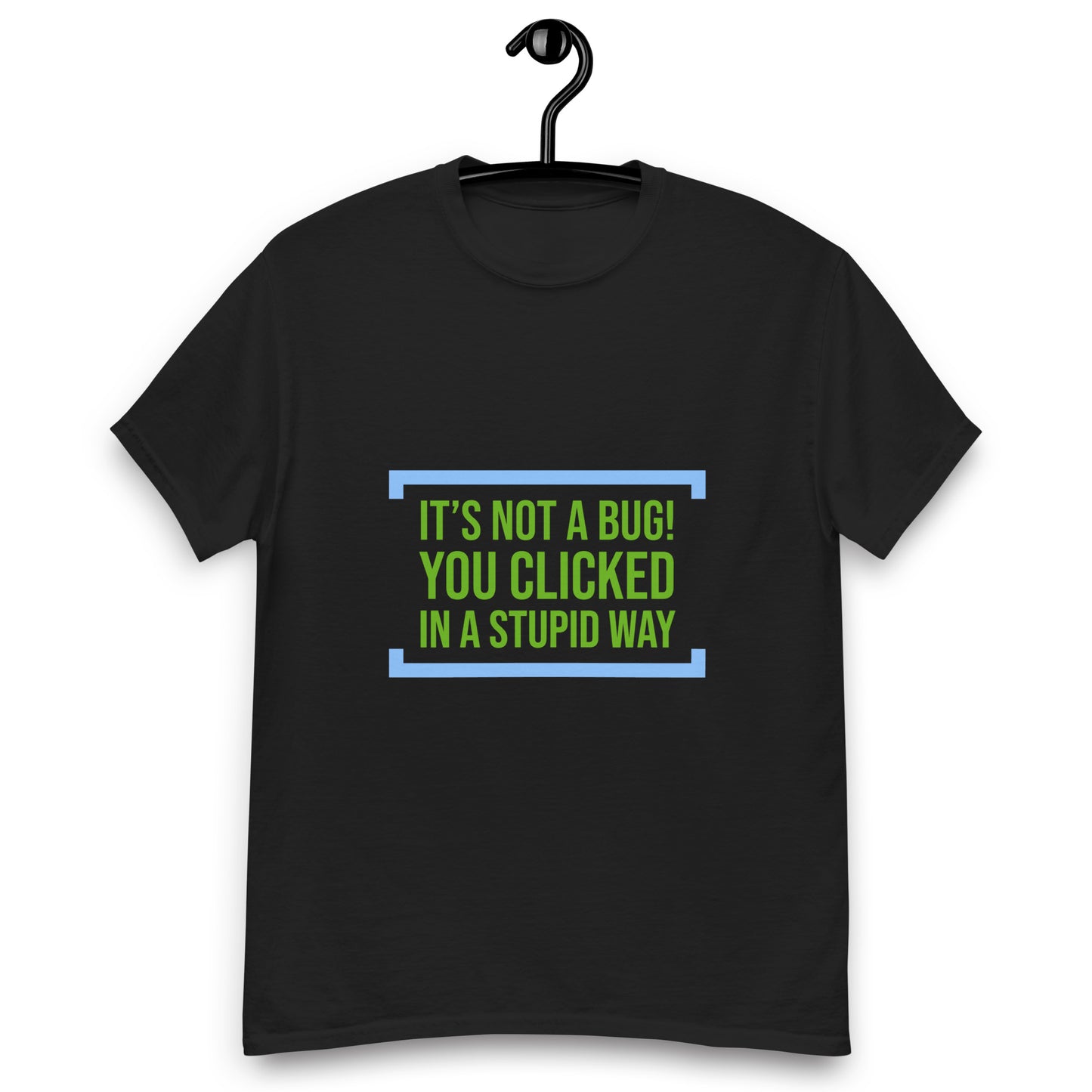 You clicked in a wrong way. Programmer t-shirt