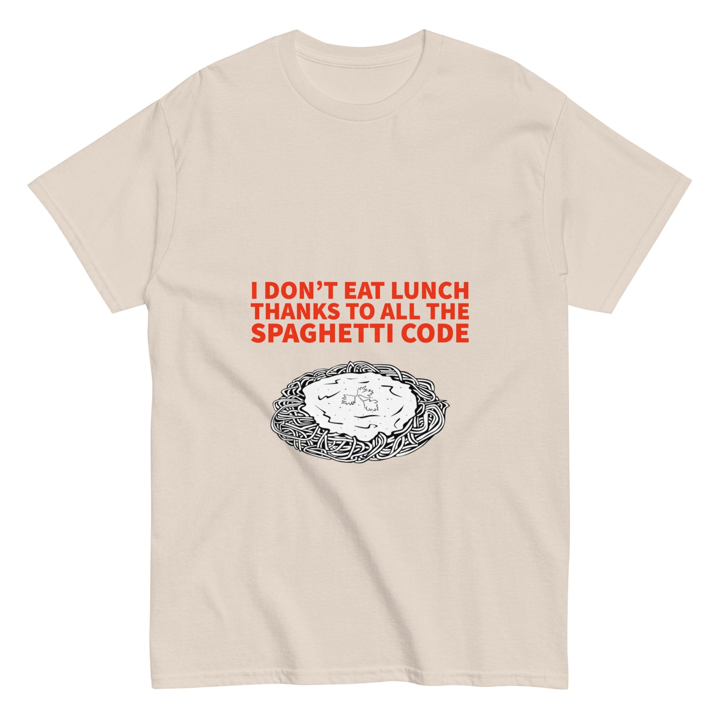 I eat spaghetti code for lunch. Programmer T-shirt