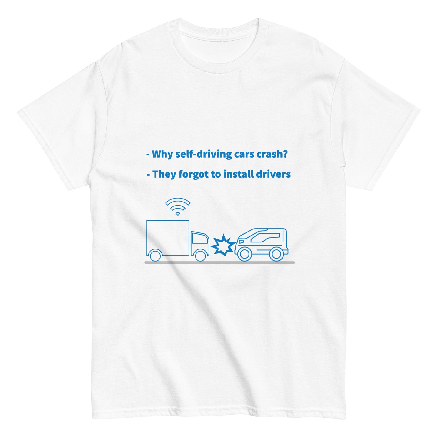 Forgot to install drivers. Programmer T-shirt