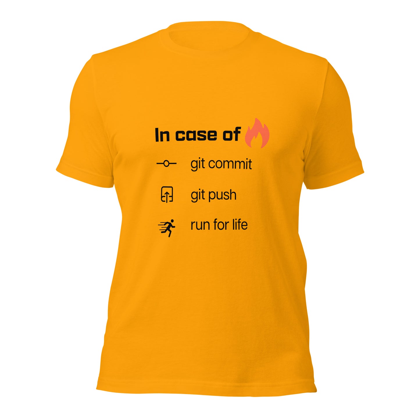 In case of fire. Unisex t-shirt