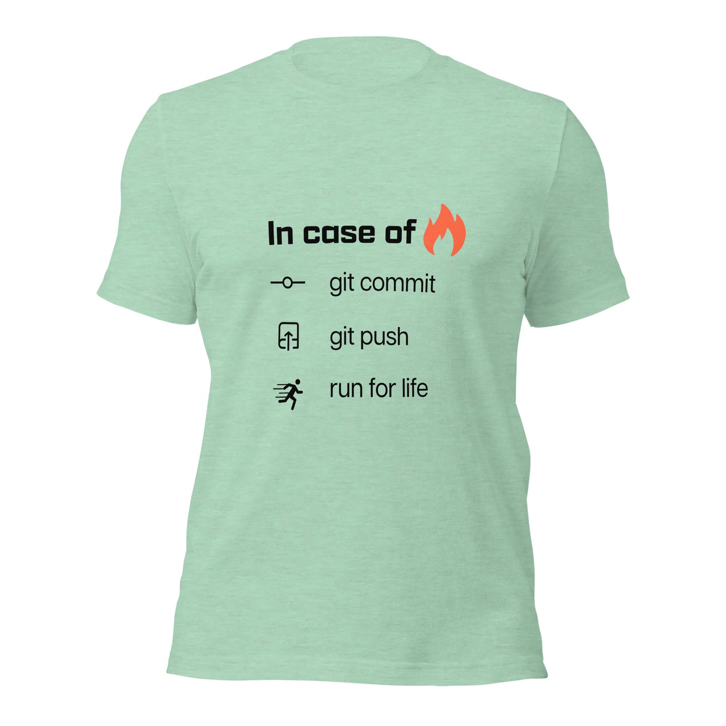 In case of fire. Unisex t-shirt