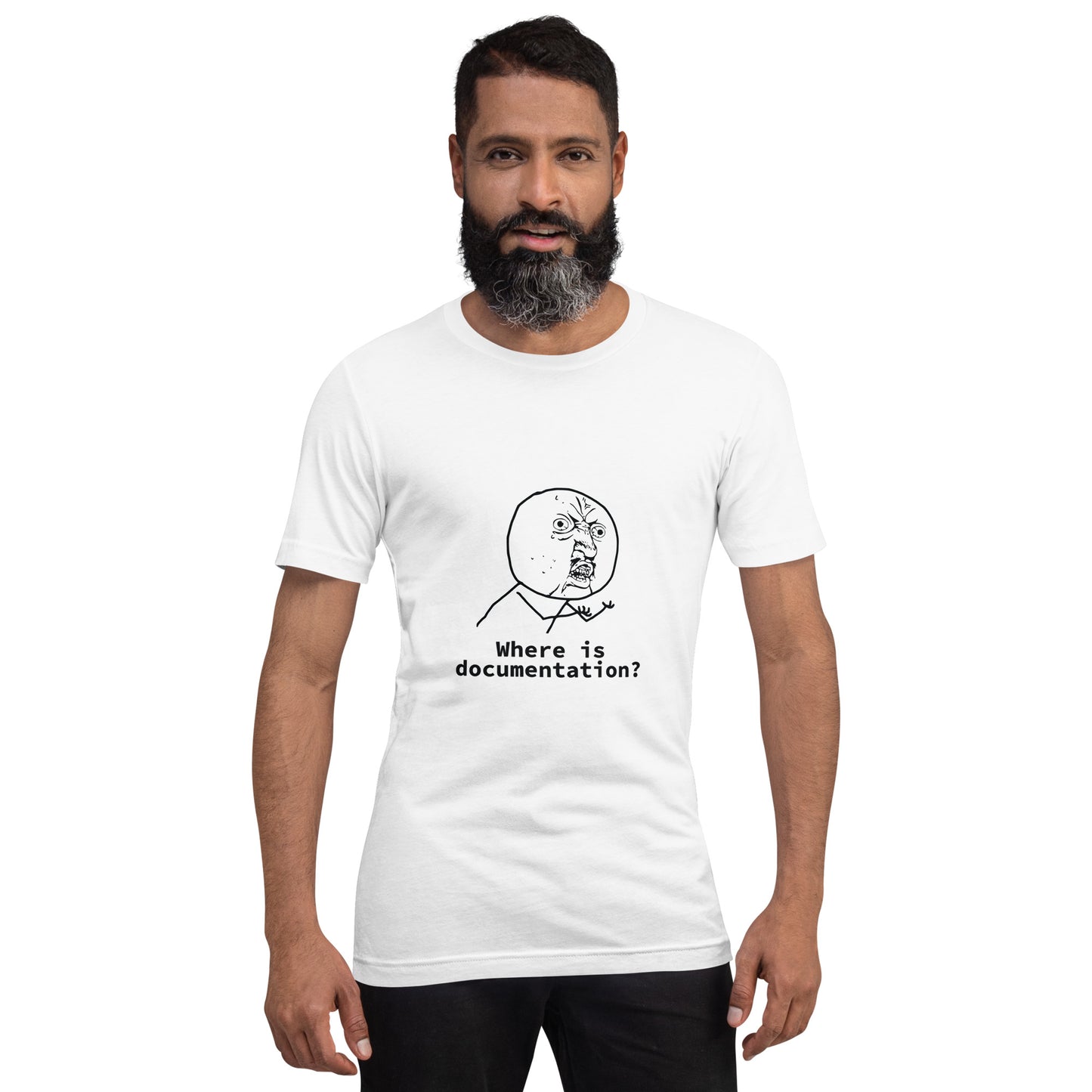 Where is documentation? Unisex t-shirt