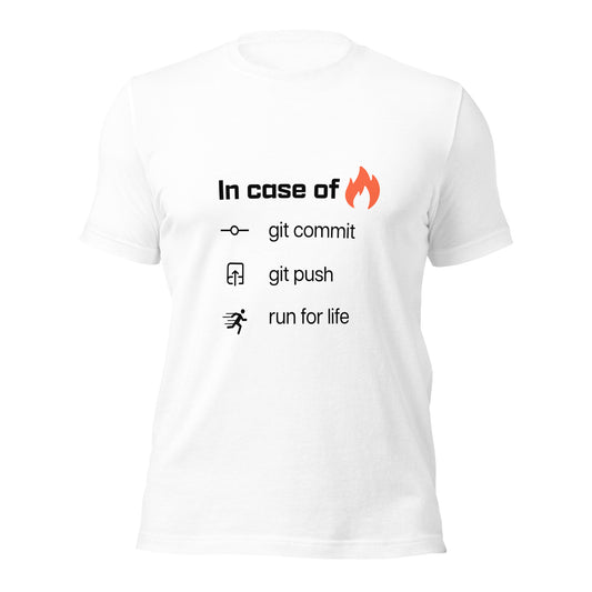 In case of fire. Unisex t-shirt