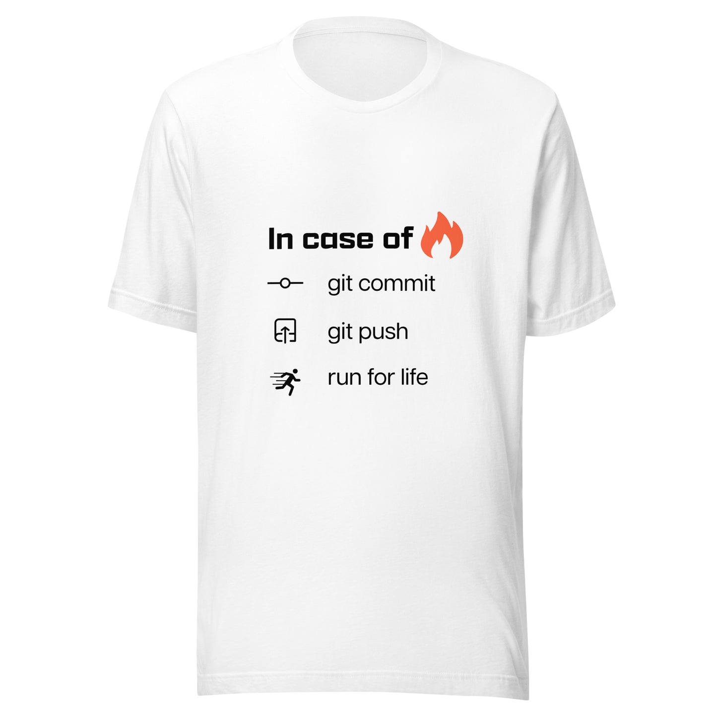 In case of fire. Unisex t-shirt