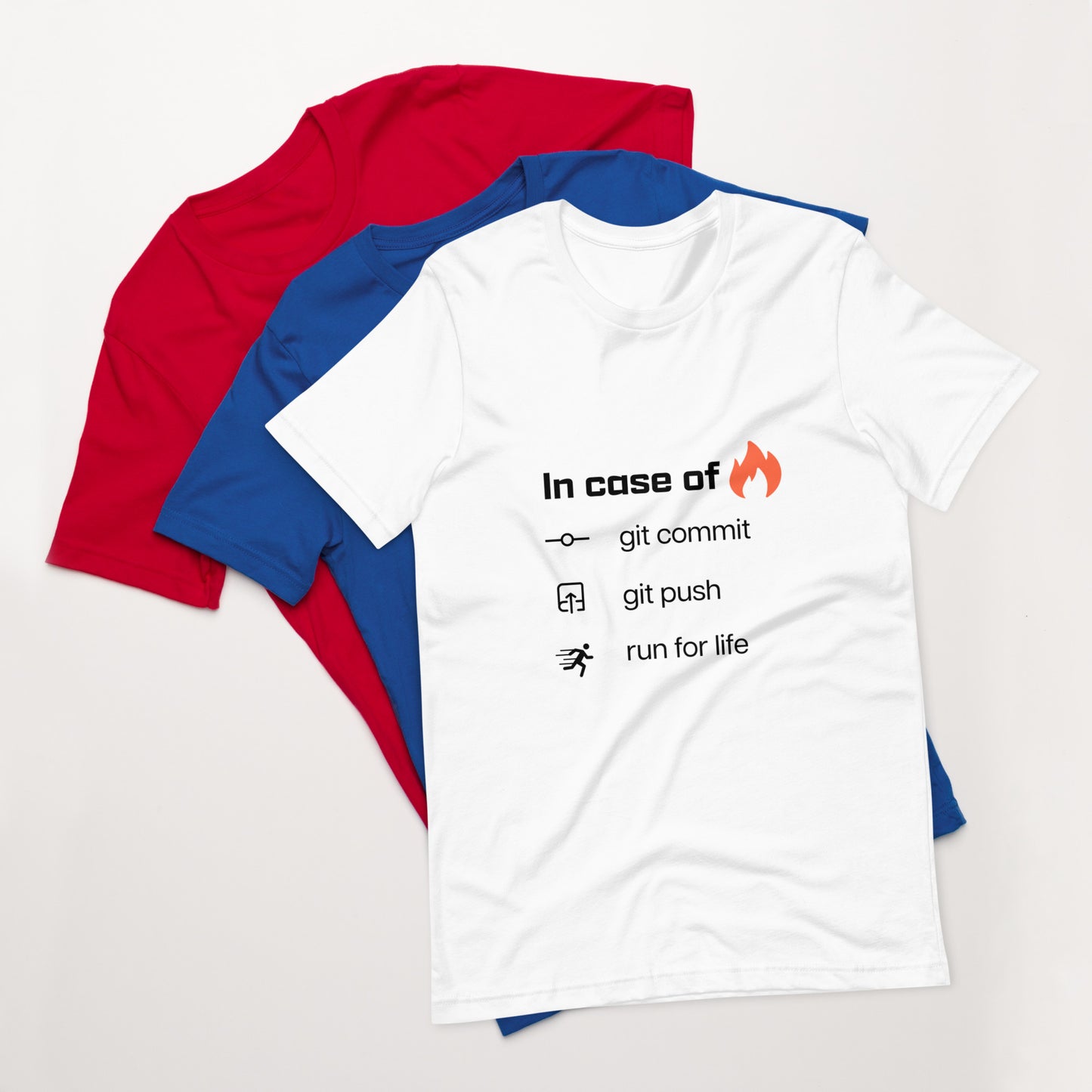 In case of fire. Unisex t-shirt