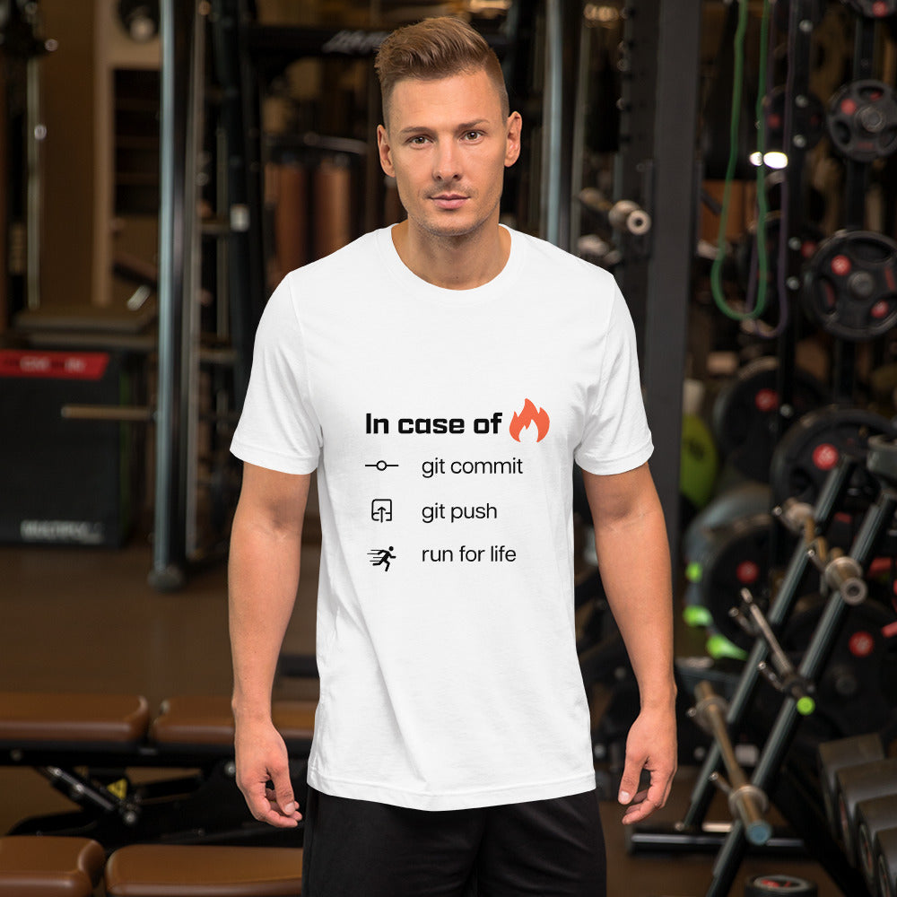 In case of fire. Unisex t-shirt