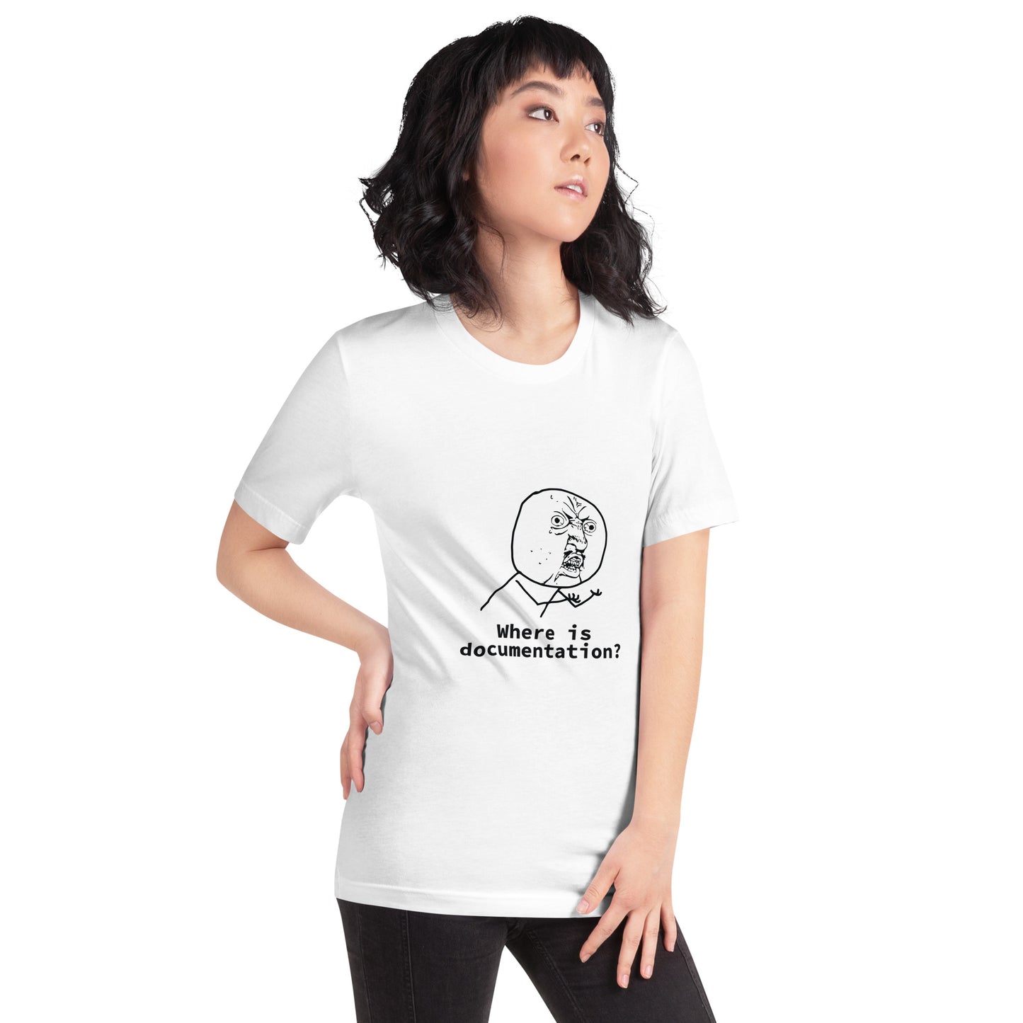 Where is documentation? Unisex t-shirt