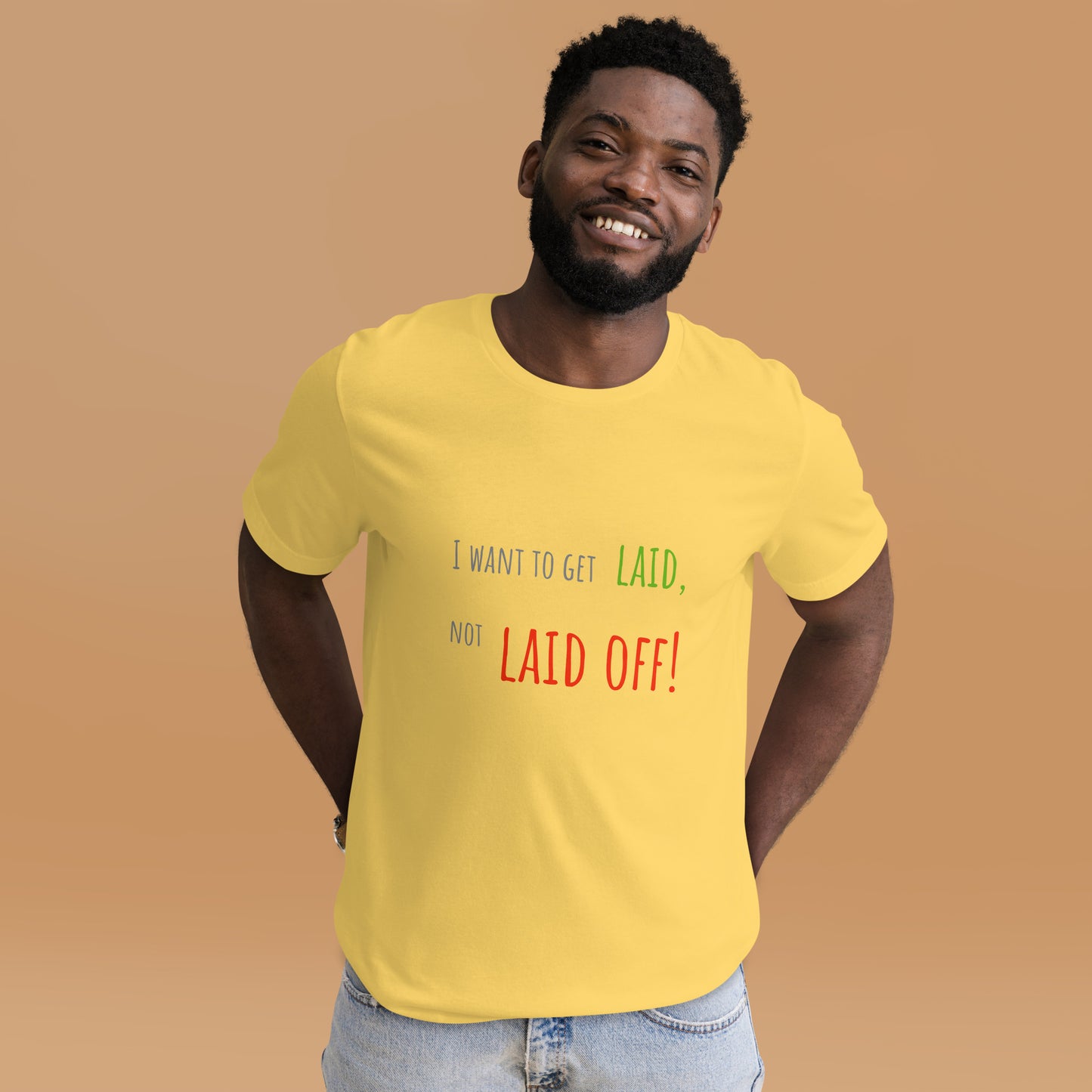 No layoff. Unisex t-shirt