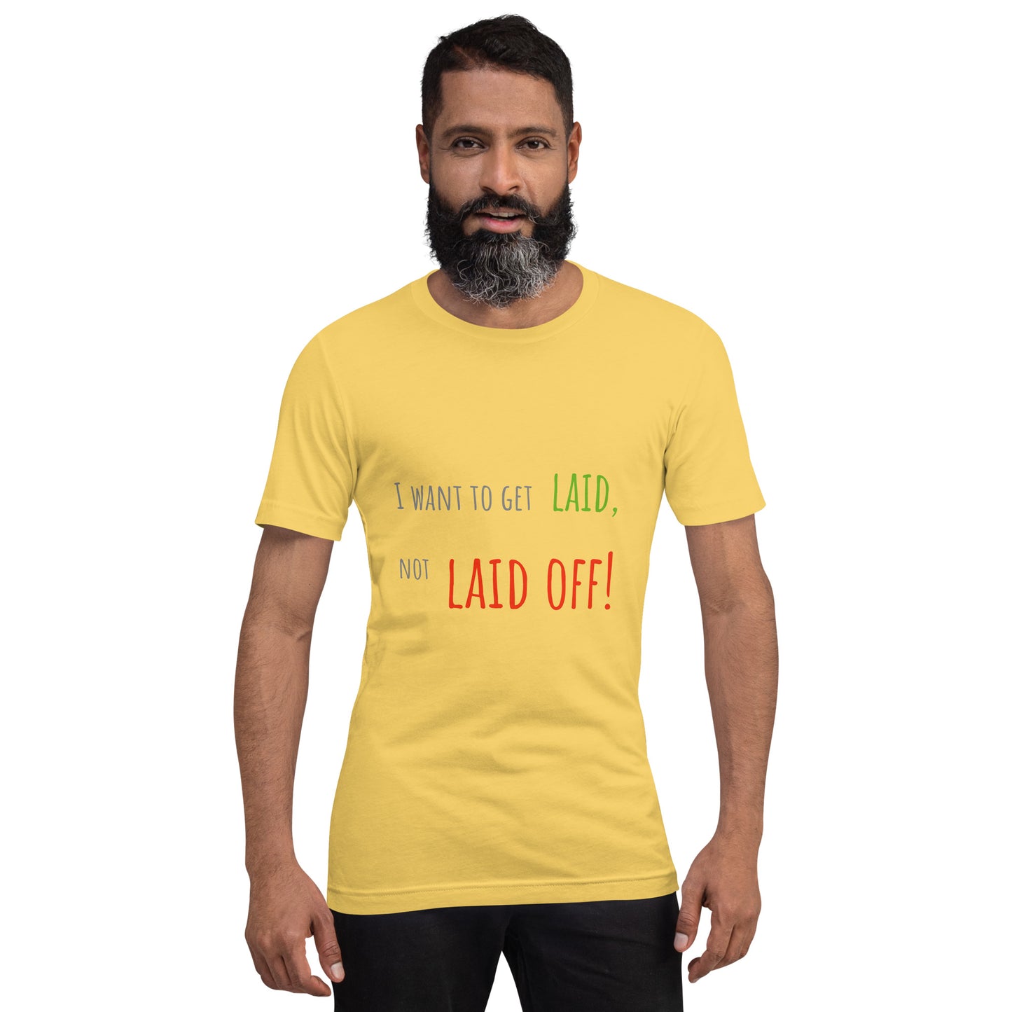 No layoff. Unisex t-shirt