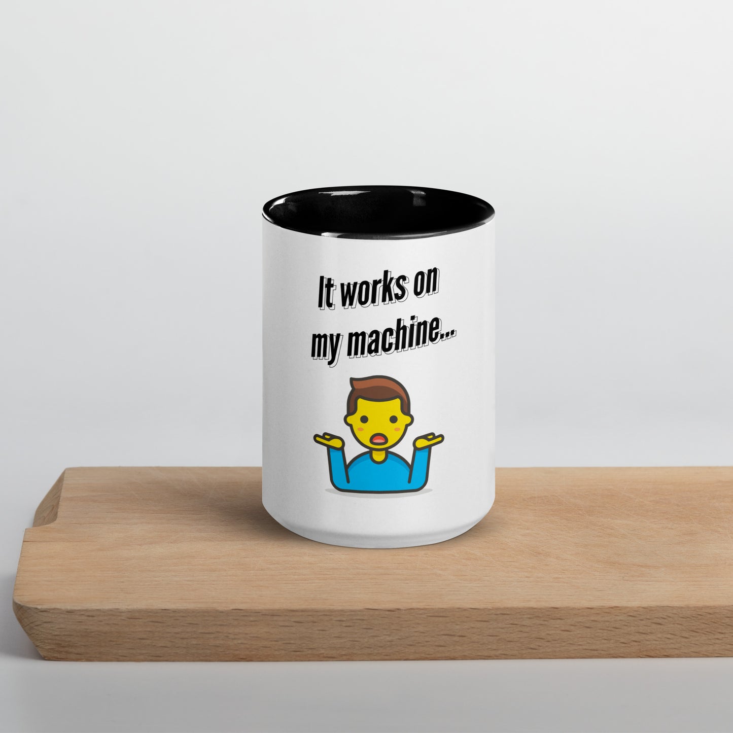 It works on my machine. Programmer Mug.