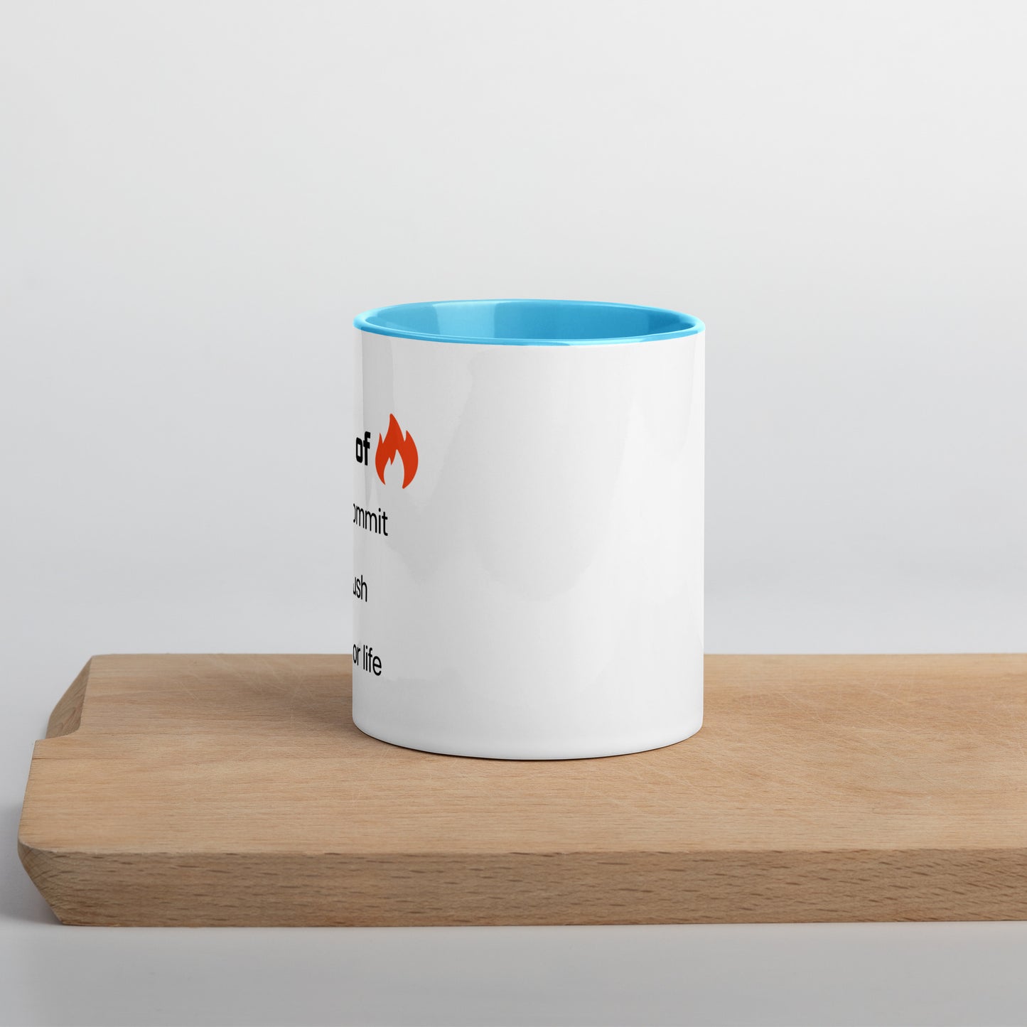 In case of fire. Mug with Color Inside