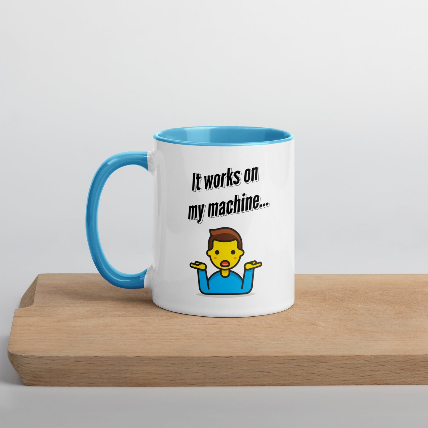 It works on my machine. Programmer Mug.